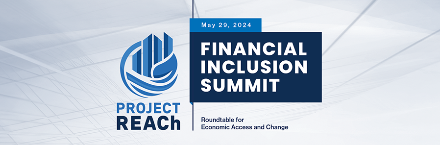 Project REACh: Financial Inclusion Summit