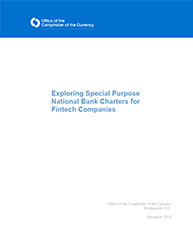 Exploring Special Purpose National Bank Charters for Fintech Companies Cover Image