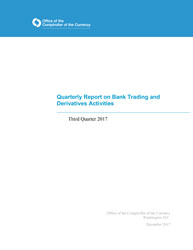 Quarterly Report on Bank Derivatives Activities: Q3 2017